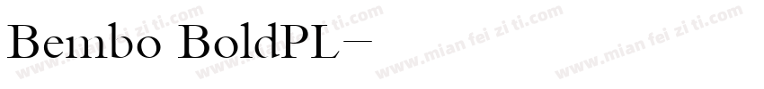 Bembo BoldPL字体转换